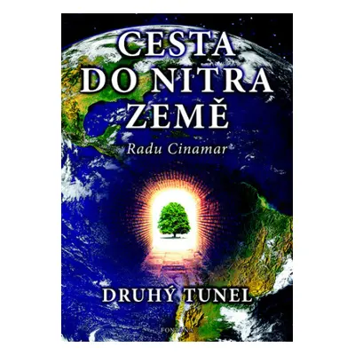 V nitru Země - Druhý tunel