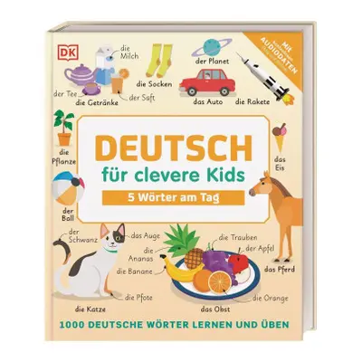 Deutsch für clevere Kids - 5 Wörter am Tag