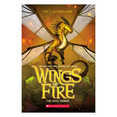 Hive Queen (Wings of Fire, Book 12)