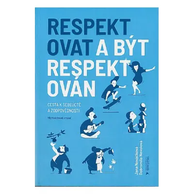 Respektovat a být respektován