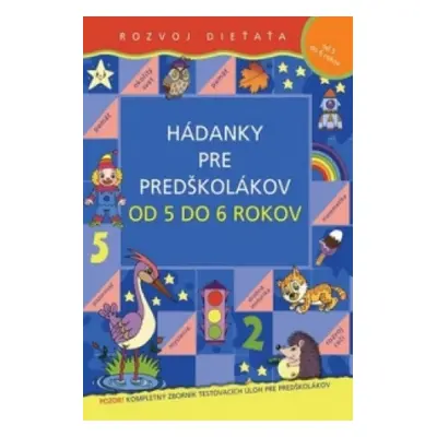 Hádanky pre predškolákov od 5 do 6 rokov