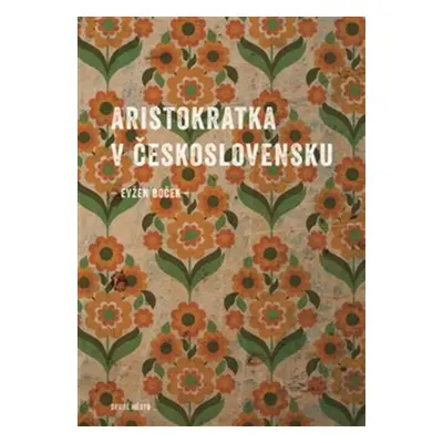 Aristokratka v Československu