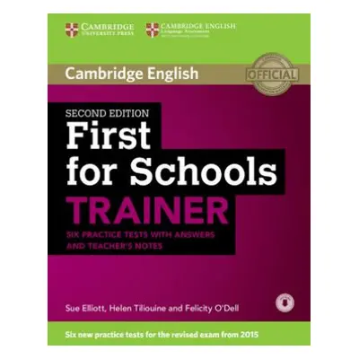 First for Schools Trainer Six Practice Tests with Answers and Teachers Notes with Audio