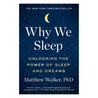 Why We Sleep