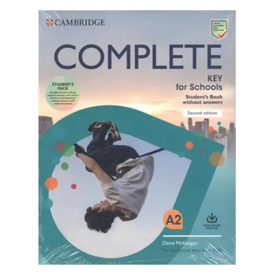 Complete Key for Schools Student's Book without Answers with Online Practice and Workbook withou