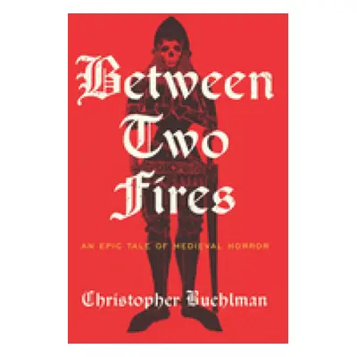 Between Two Fires