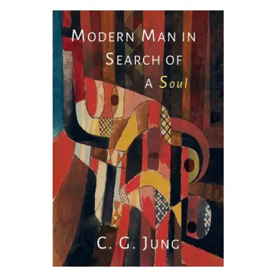 Modern Man in Search of a Soul