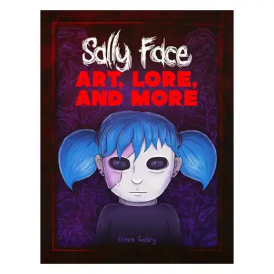 Sally Face: Art, Lore, and More