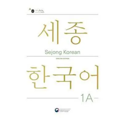 Sejong Korean Student Book 1A - English Edition