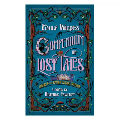 Emily Wilde's Compendium of Lost Tales