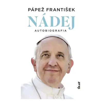 Nádej – Autobiografia