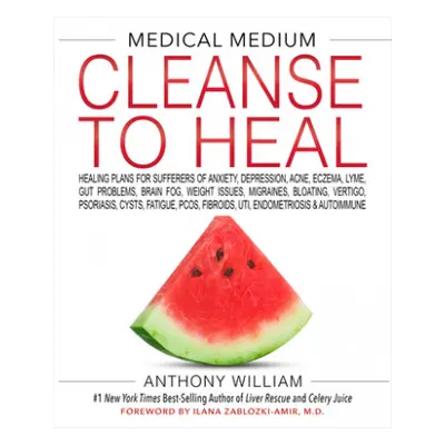 Medical Medium Cleanse to Heal