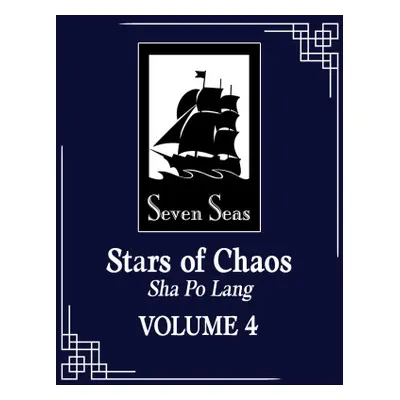 Stars of Chaos: Sha Po Lang (Novel) Vol. 4