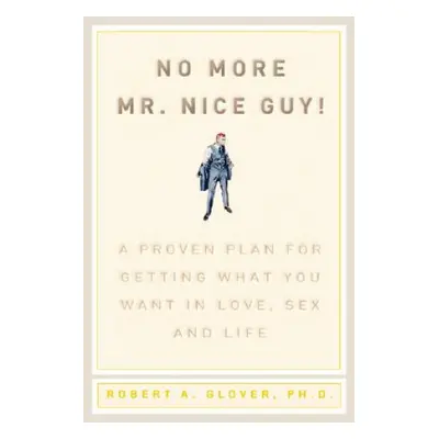 No More Mr. Nice Guy