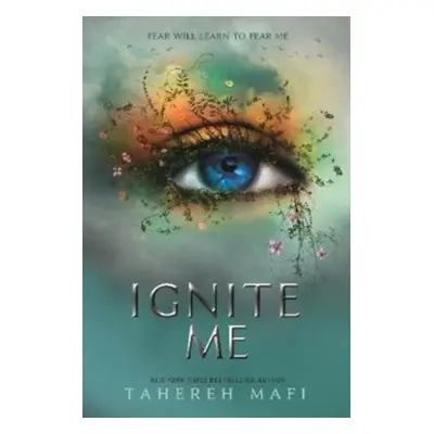 Ignite Me