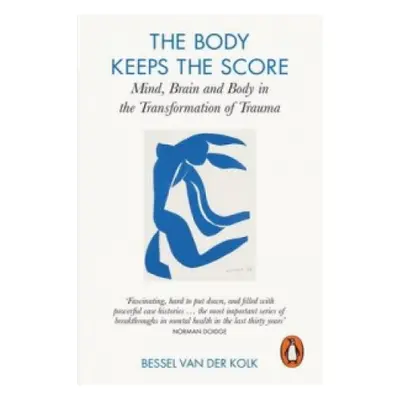 The Body Keeps the Score