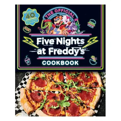 The Official Five Nights at Freddy's Cookbook: An Afk Book