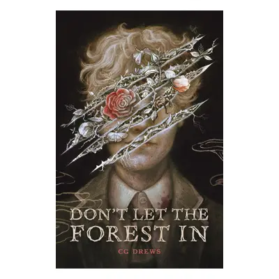 Don't Let the Forest in