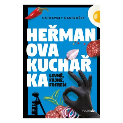 Heřmanova kuchařka - levně, fajně, fofrem