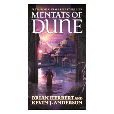 Mentats of Dune: Book Two of the Schools of Dune Trilogy