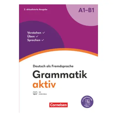 Grammatik aktiv - Deutsch als Fremdsprache - 2. aktualisierte Ausgabe - A1-B1