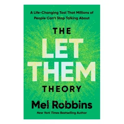 The Let Them Theory