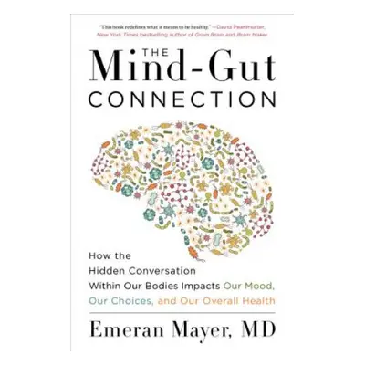 The Mind-Gut Connection