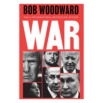 War: Bob Woodward