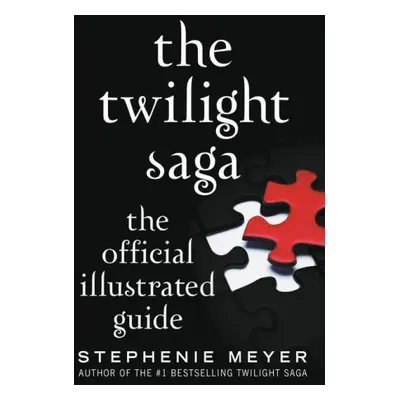 The Twilight Saga: The Official Illustrated Guide