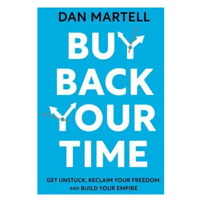 Buy Back Your Time