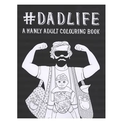 Dadlife, kolektiv autorů