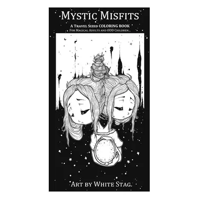 Mystic Misfits, antistresové omalovánky, White Stag