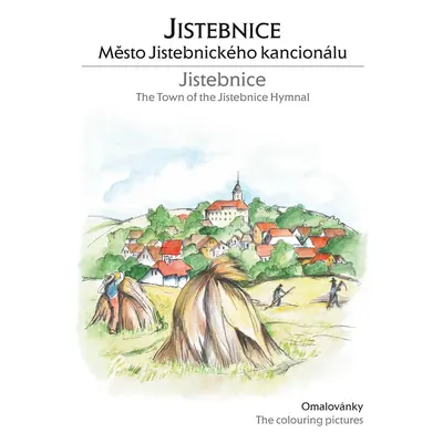 Jistebnice|město Jistebnického kancionálu, antistresové omalovánky, Blanka Kučerová