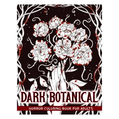 Dark Botanical, antistresové omalovánky, Crook Crook