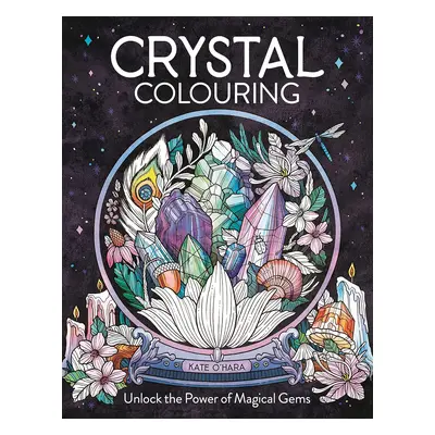 Crystal Colouring, antistresové omalovánky, Zoe Clark