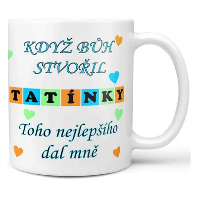 Hrnek - Když bůh stvořil tatínky