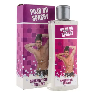 Sprchový gel pro ženy - Pojď do sprchy