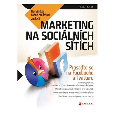 Marketing na sociálních sítích - Vojtěch Bednář