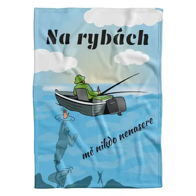 Rybářská deka - Na rybách mě nikdo nenasere