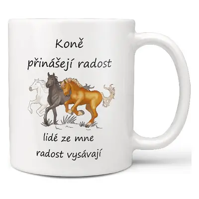 Hrnek - Koně přinášejí radost