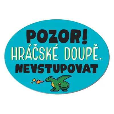 Cedulka na dveře - Hráčské doupě