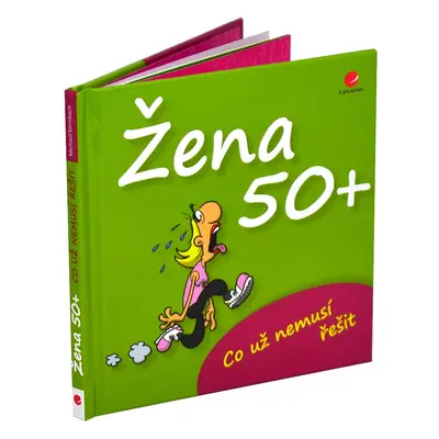 Žena 50+ Co už nemusí řešit