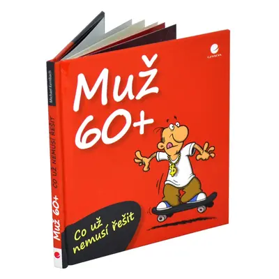 Muž 60+ Co už nemusí řešit