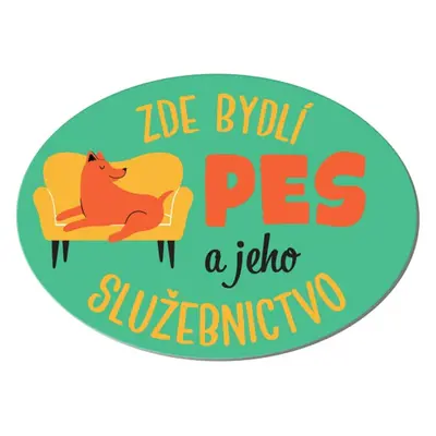 Cedulka na dveře - Zde bydlí pes