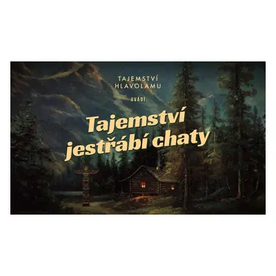 Úniková hra - Tajemství jestřábí chaty