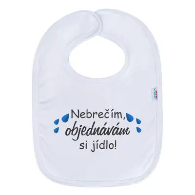 Kojenecký bavlněný bryndák New Baby Nebrečím objednávám si jídlo!