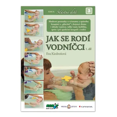 JAK SE RODÍ VODNÍČCI 1.díl - Eva Kiedroňová