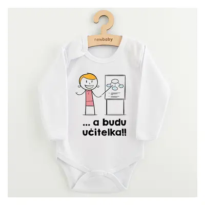 Dětské body s potiskem New Baby .. a budu učitelka!!