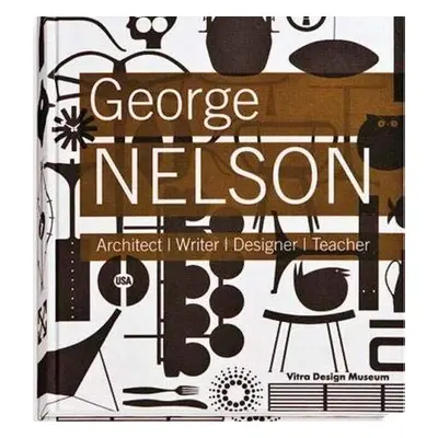 Vitra designové knihy George Nelson, Architect Writer