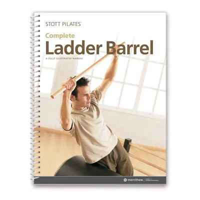 Merrithew® Pilates STOTT PILATES® kompletní příručky pro Pilates a rehabilitaci Typ: Ladder Barr